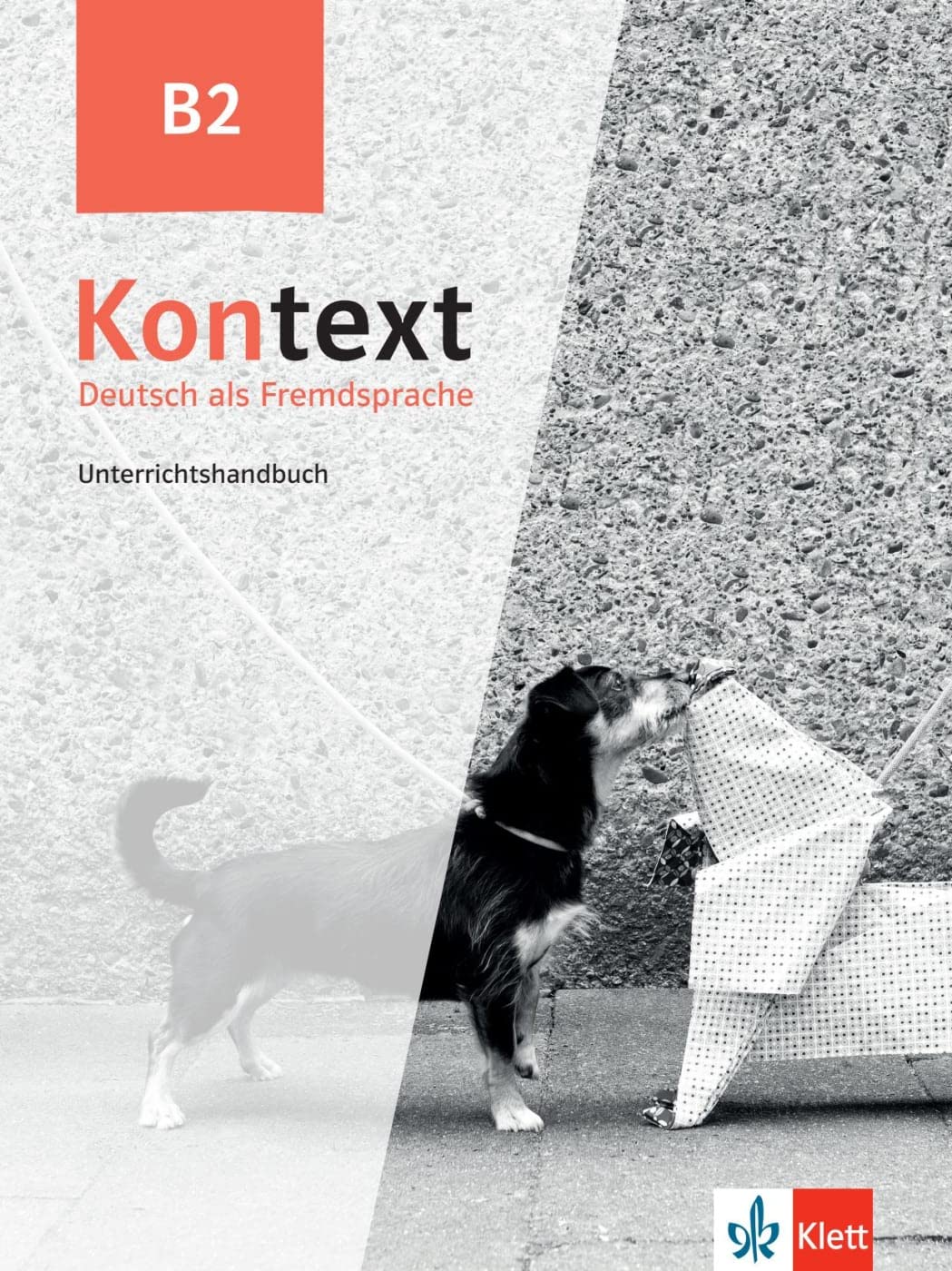 Kontext in 3 Banden: Unterrichtshandbuch B2