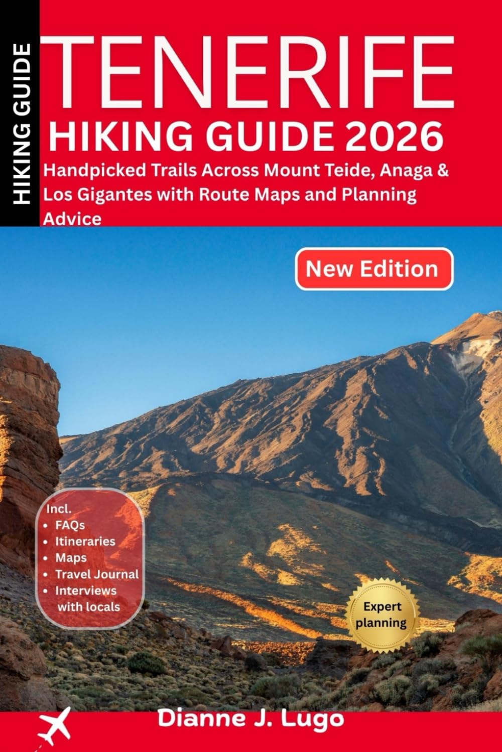 Tenerife Hiking Guide 2026: Handpicked Trails Across Mount Teide, Anaga & Los Gigantes with Route Maps and Planning Advice