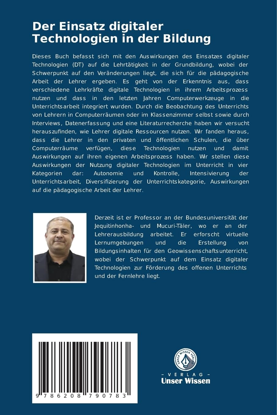 Der Einsatz digitaler Technologien in der Bildung: Auswirkungen auf die pädagogische Arbeit