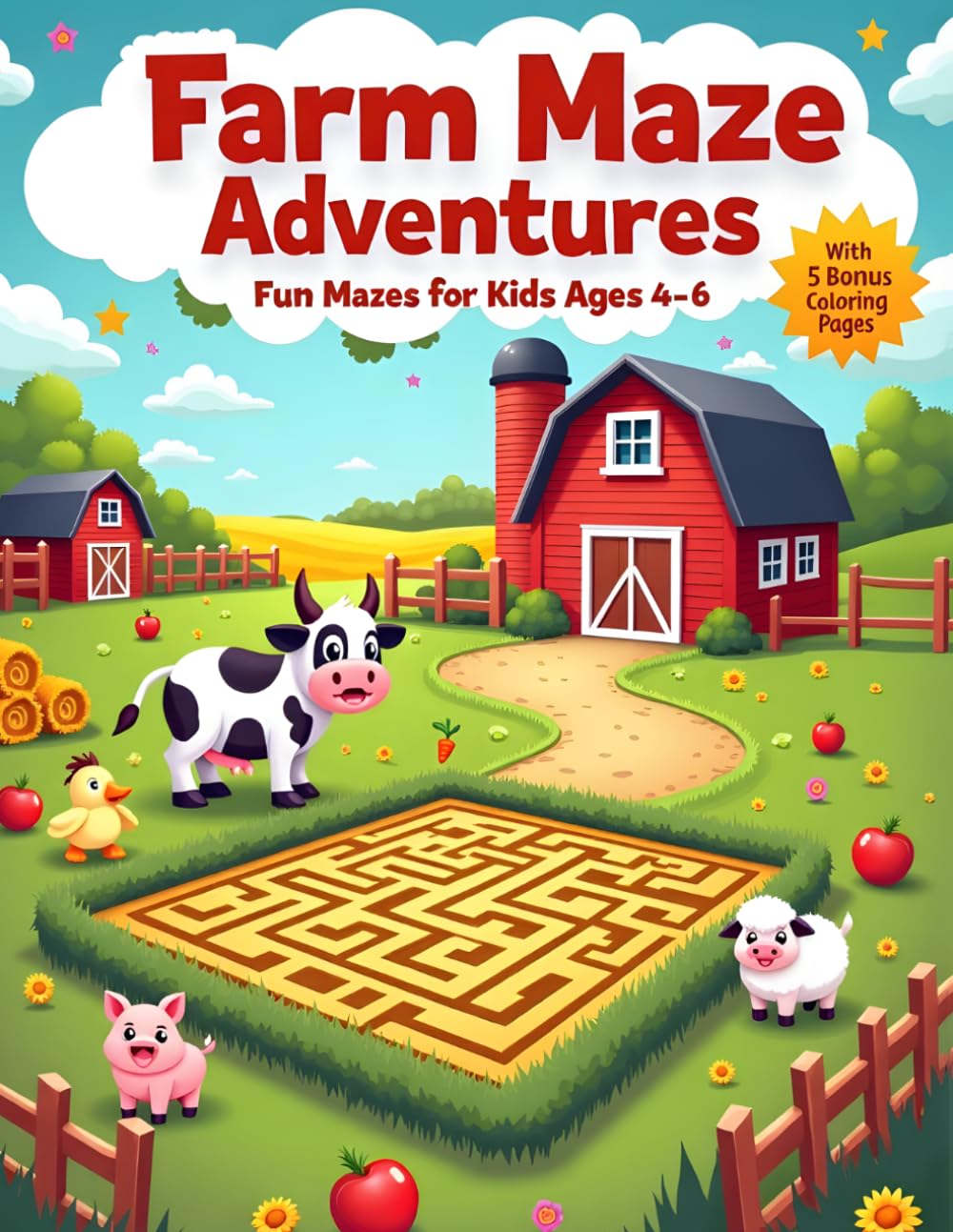 Farm Maze Adventures: Fun Mazes For Kids Ages 4 - 6 (Maze Adventures Series)