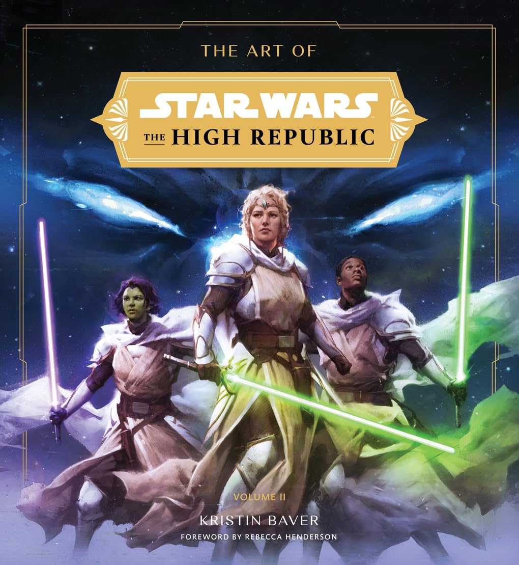 The Art of Star Wars: The High Republic: Volume II (Art of Star Wars: the High Republic, 2)