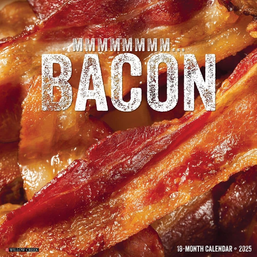 MMMMMMMM… Bacon 2025 12" x 12" Wall Calendar
