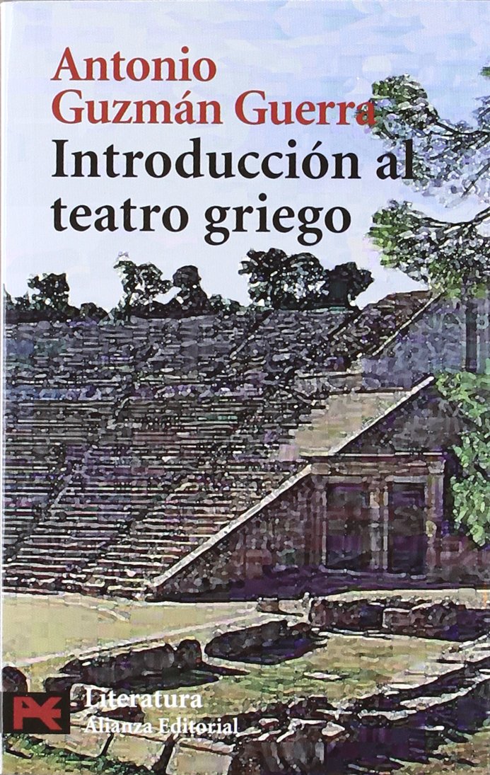 Introducción al teatro griego (El libro de bolsillo - Humanidades)