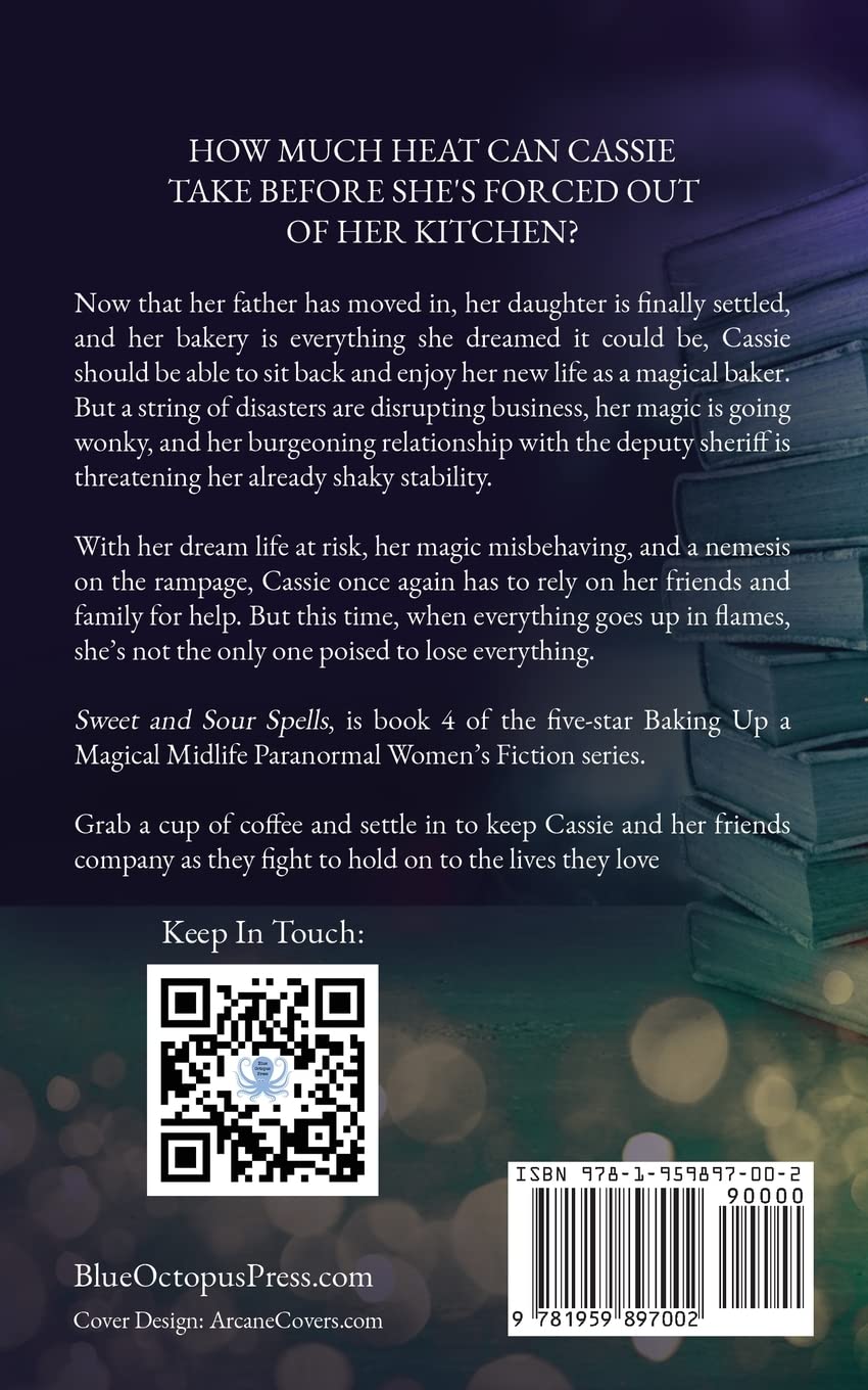 Sweet and Sour Spells: Baking Up a Magical Midlife, book 4 (Baking Up a Magical Midlife: A Witches of Portney Series)