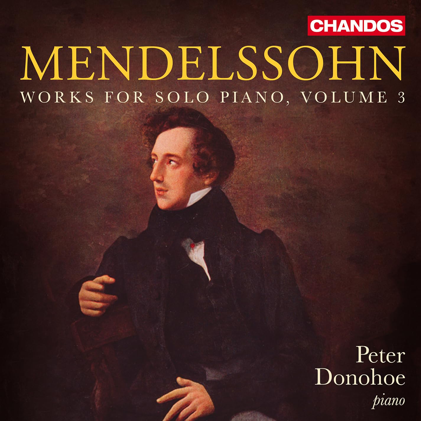 Felix Mendelssohn: Works for Solo Piano, Vol. 3
