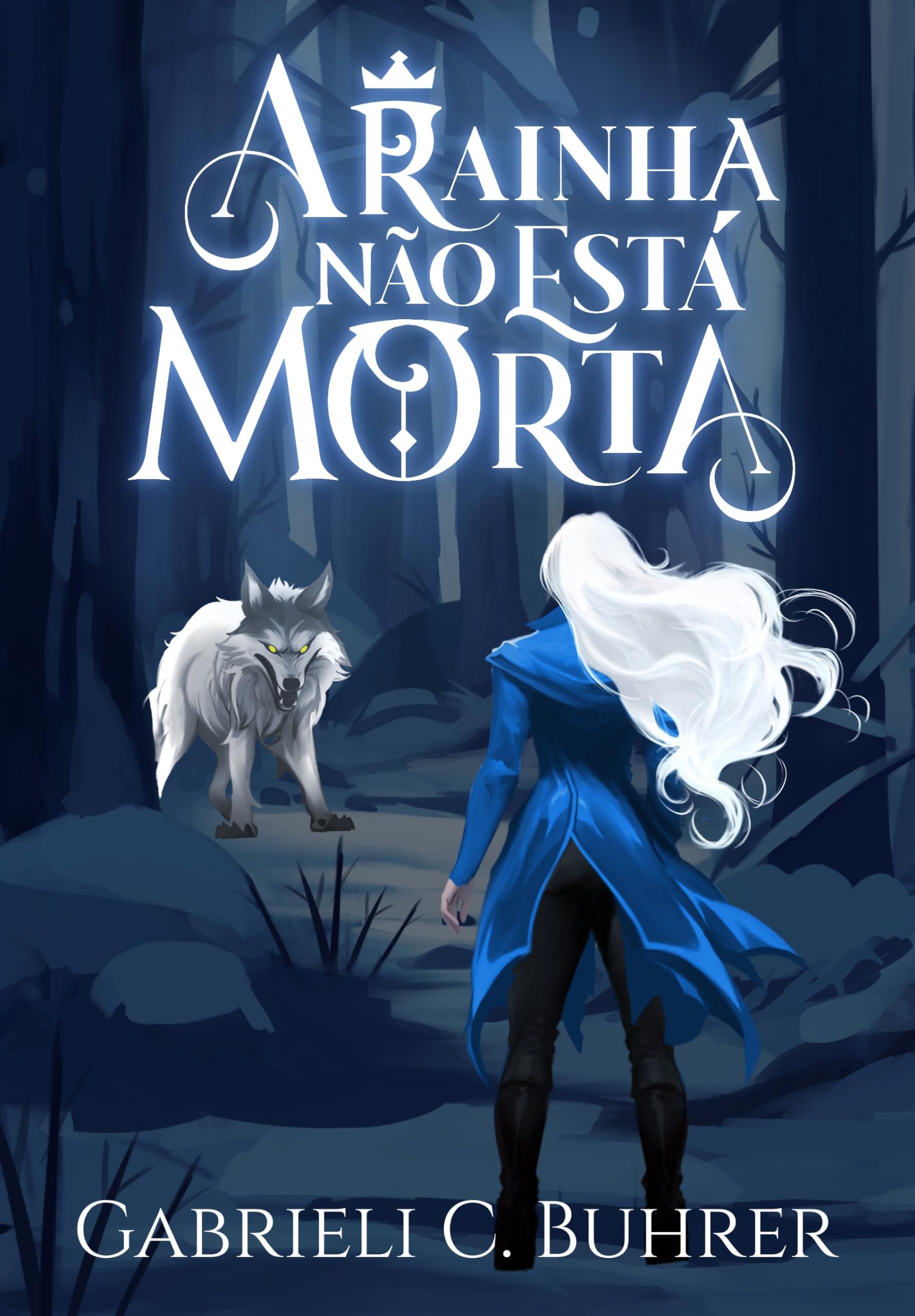 A Rainha Não Está Morta (Trilogia A Rainha Não Está Morta Livro 1)
