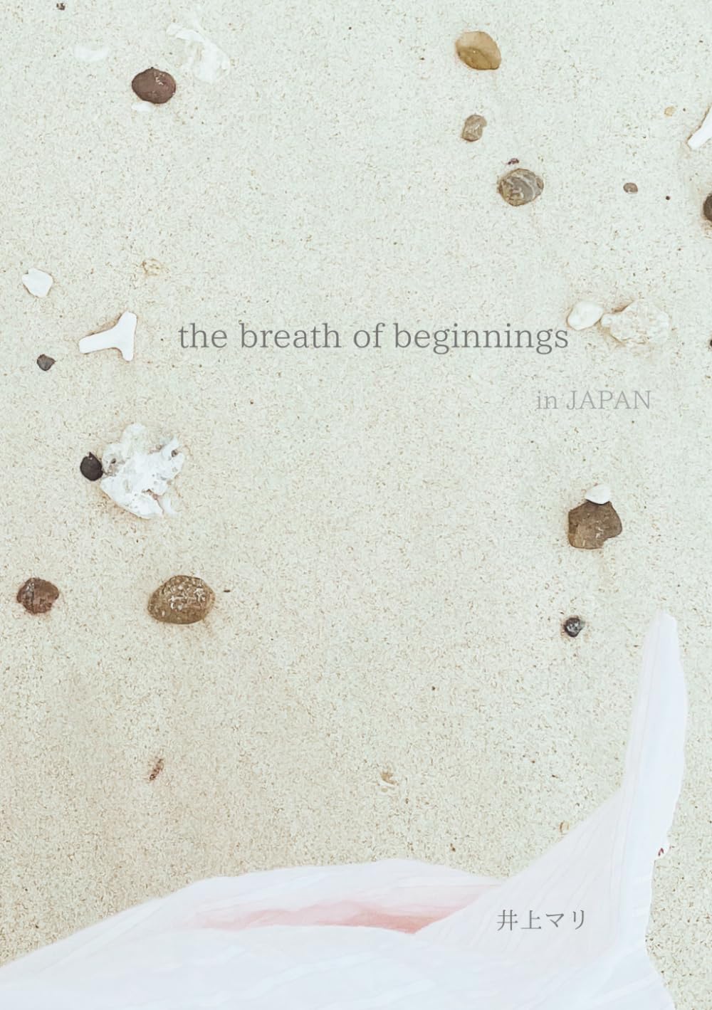 the breath of beginnings in JAPAN (the all I've been given)