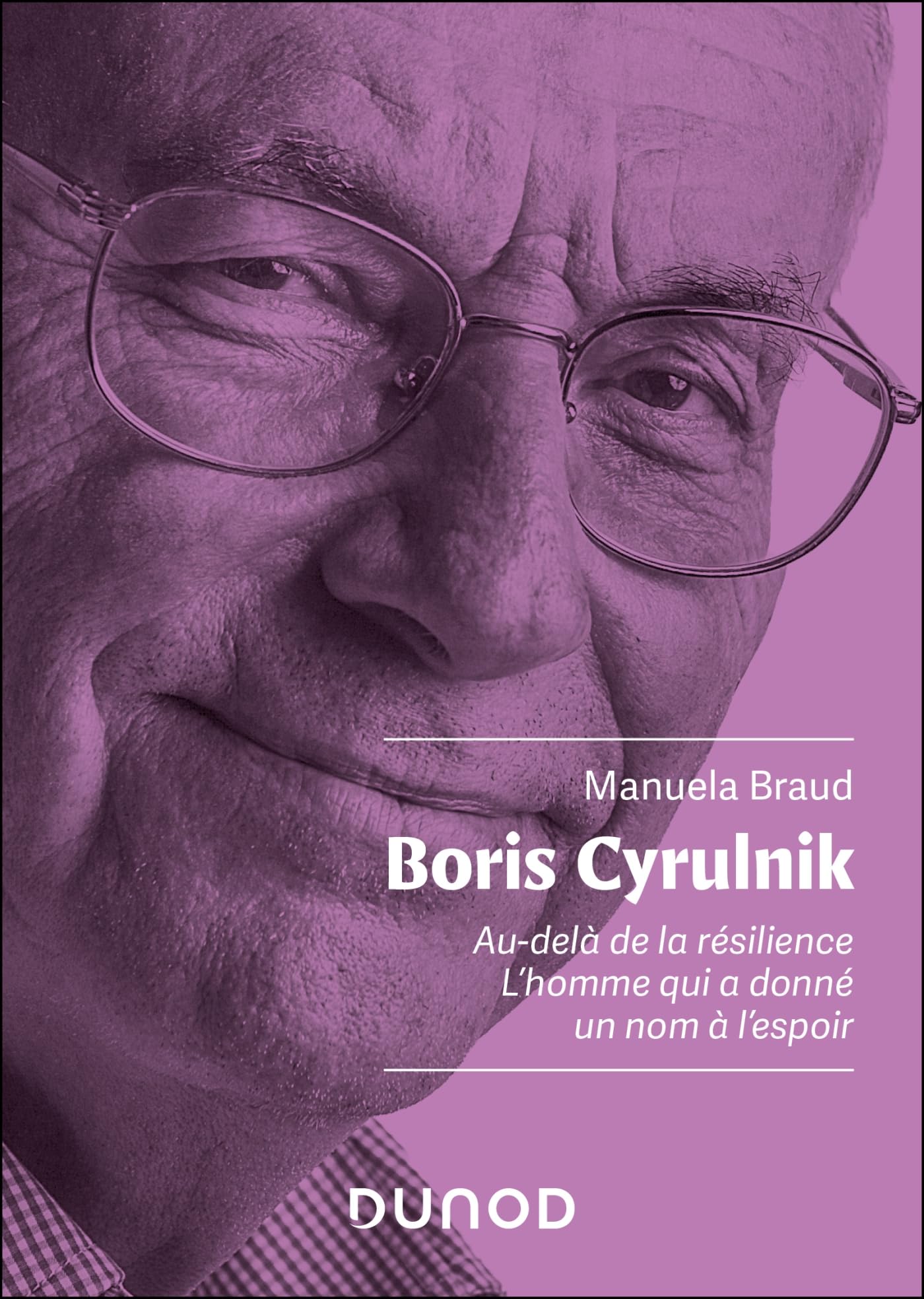 Boris Cyrulnik: Au-delà de la résilience/ L'homme qui a donné un nom à l'espoir