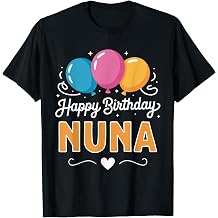 Happy Birthday Nuna T-Shirt
