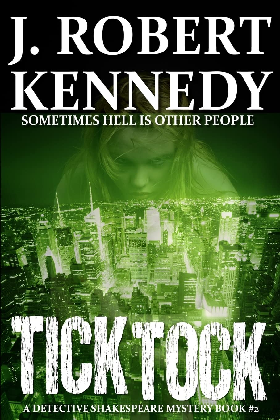 Tick Tock: A Detective Shakespeare Mystery: Volume 2 (Detective Shakespeare Mysteries)