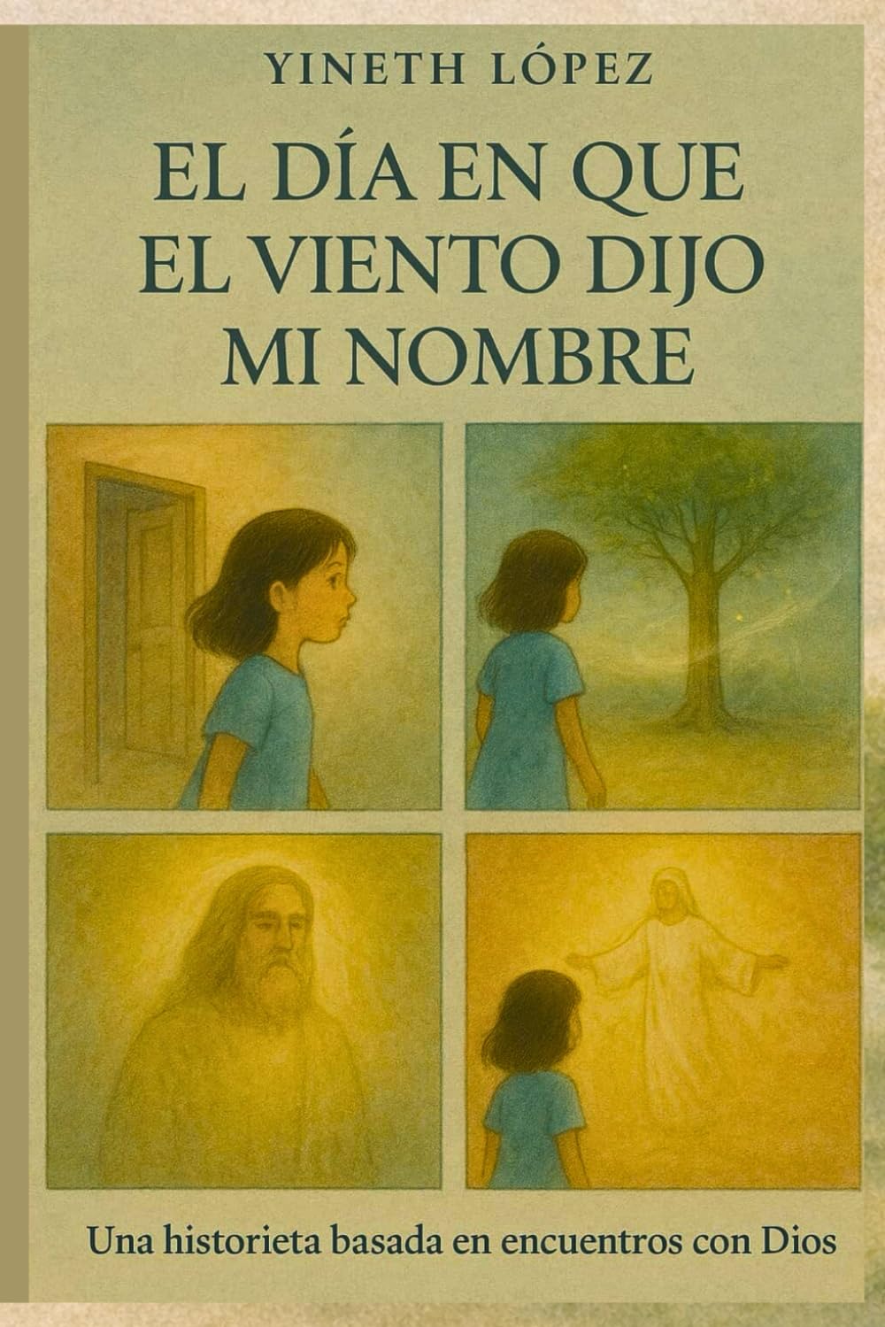 El día en que el viento dijo mi nombre