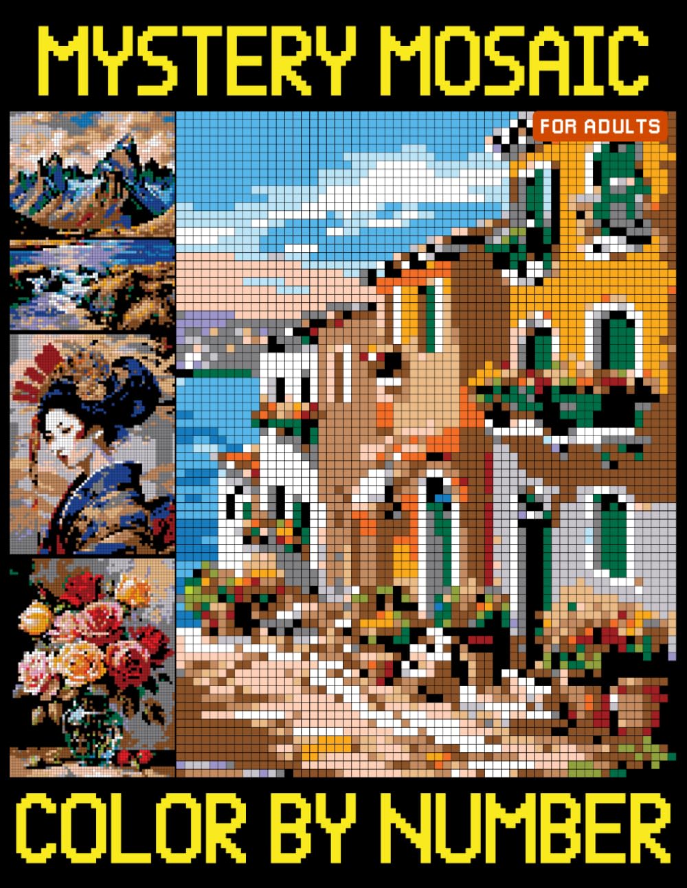 Mystery Mosaics Color By Number for Adults: Pixel Art Challenges to Reveal Hidden Images, Relaxing Quest Coloring Pages