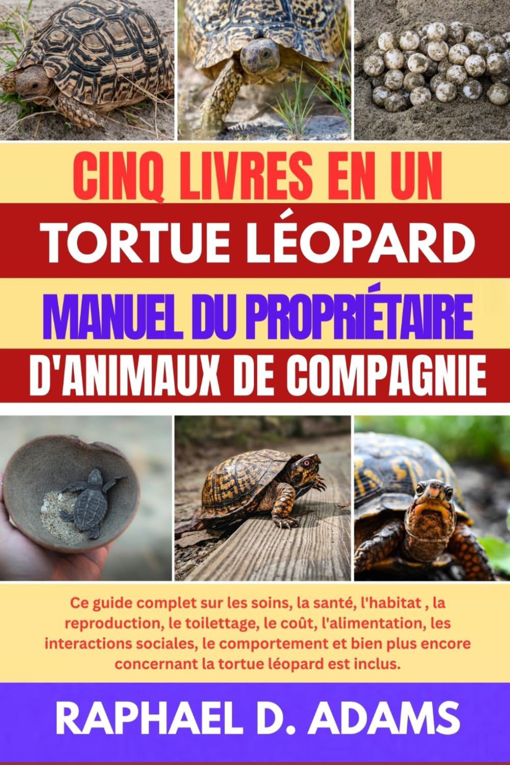 TORTUE LÉOPARD MANUEL DU PROPRIÉTAIRE D'ANIMAUX DE COMPAGNIE