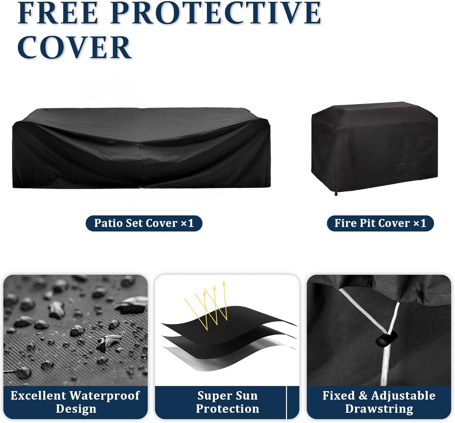 Image showing the two free protective covers included with the set: one for the patio set and one for the fire pit, highlighting their excellent waterproof design, super sun protection, and fixed & adjustable drawstring.