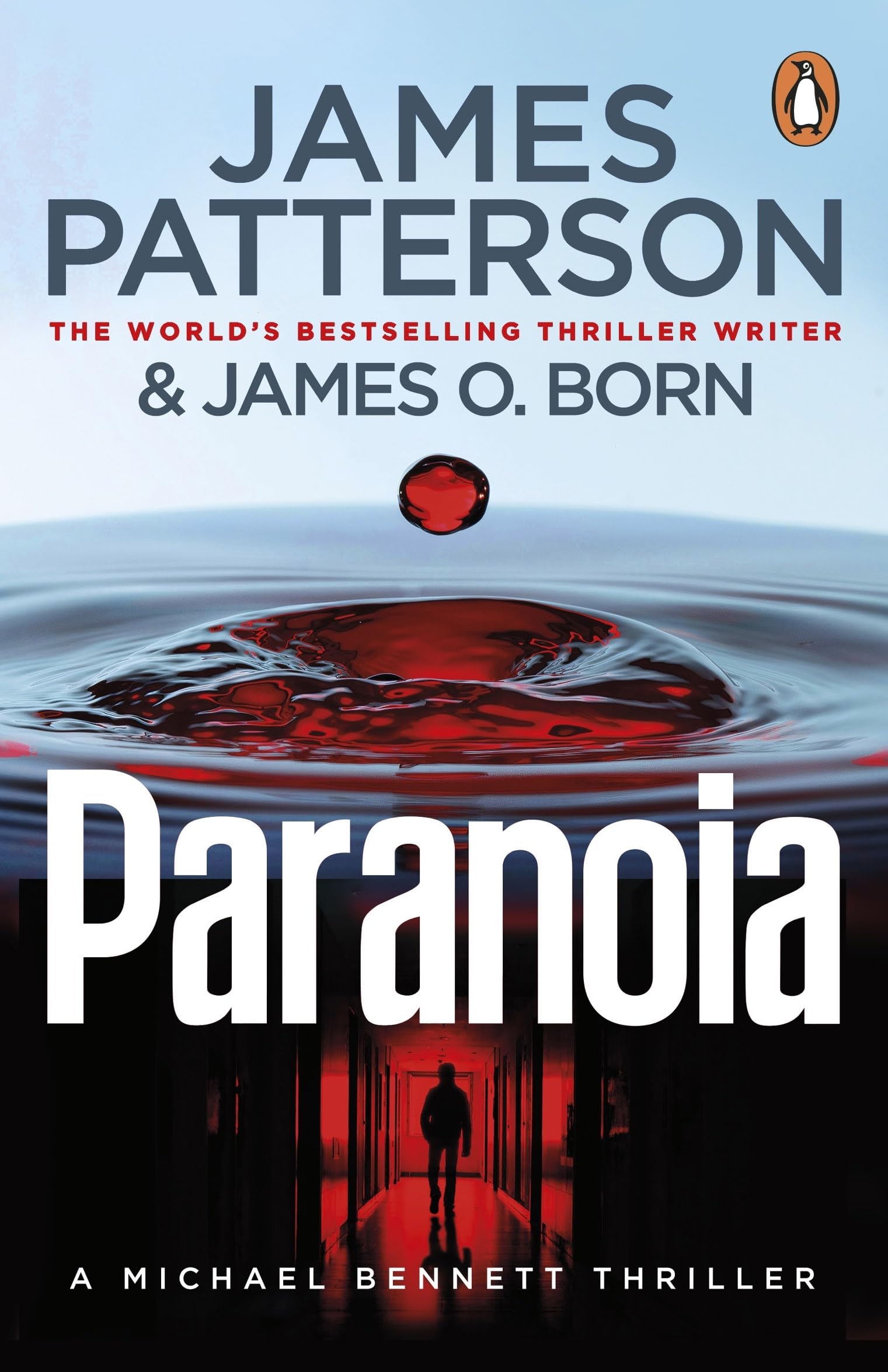 Paranoia: A new thrilling novel in the globally bestselling Michael Bennett series (Michael Bennett 17)