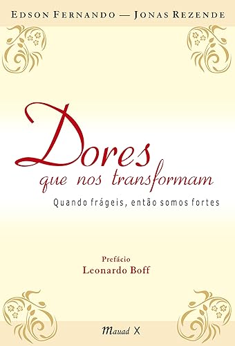 Dores que nos transformam
