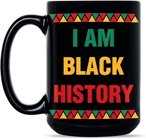 We Got Good Taza de café con texto en inglés "I Am Black History", color negro