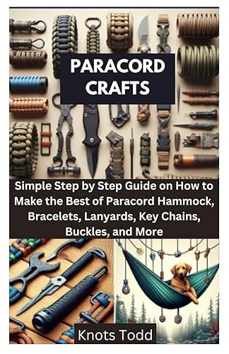 PARACORD CRAFTS: Simple Step by Step Guide on How to