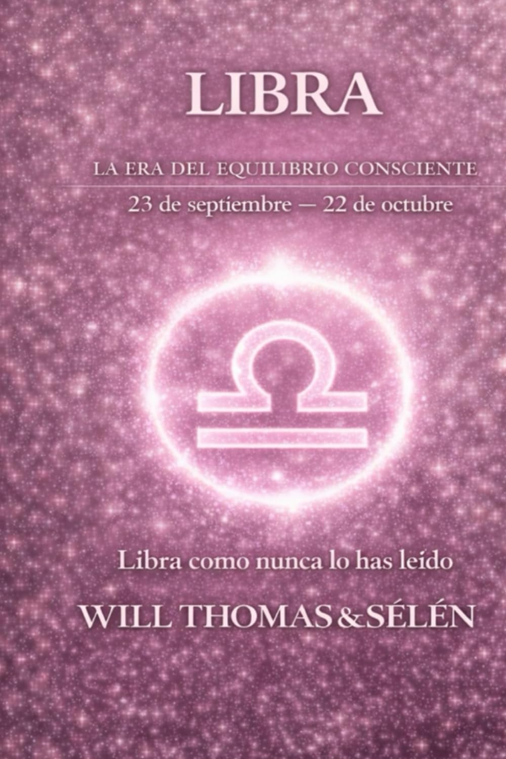 LIBRA: COMPRENDER TU FUNCIONAMIENTO PROFUNDO PARA VIVIR RELACIONES JUSTAS Y ALINEADAS
