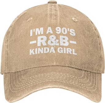 Im A 90S R&B Kinda Girl Hat Men Baseball Caps Vintage Caps