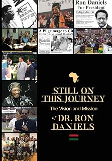 Still On this Journey: The Vision and Mission of Dr. Ron Daniels