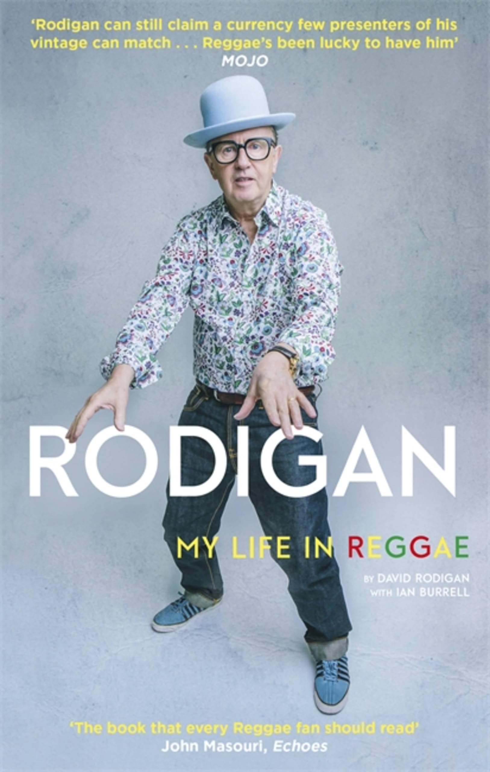 Constable Rodigan: My Life In Reggae