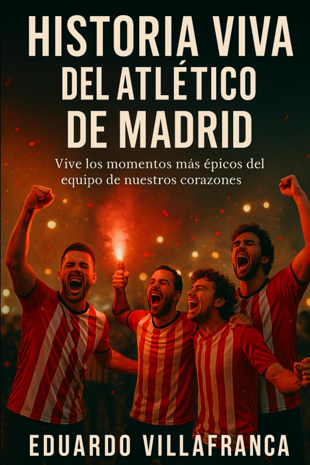 Historia viva del Atlético de Madrid: Vive los momentos más épicos del equipo de nuestros corazones