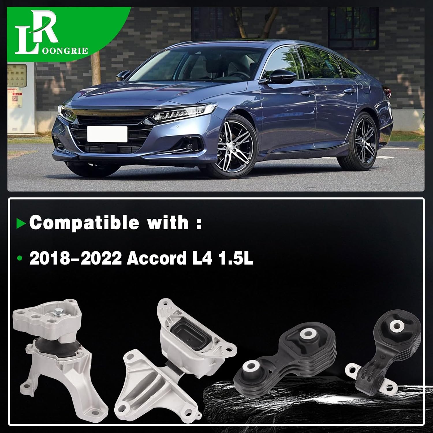 LOONGRIE Engine Motor and Transmission Mount Kit Compatible with 2018-2022 Accord 1.5L L4 Engine, Replace OE A65109 50820TVAA11 A65126 50880TVAA11 A65128 50890TVAA11 A65112 50850TVAA13 Set of 4