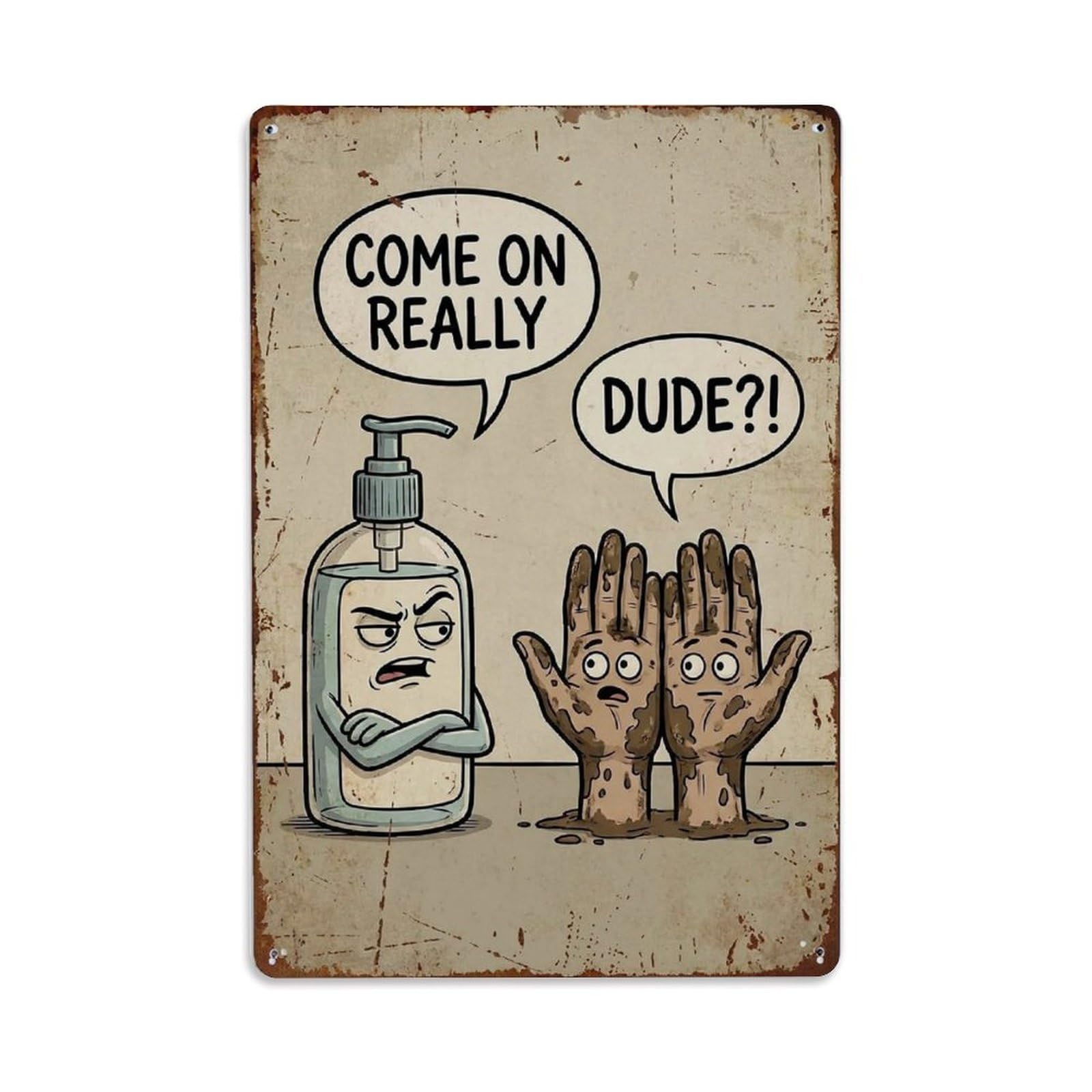 Come On Really Dude Funny Vintage Humorous Toilet Metal Tin Sign