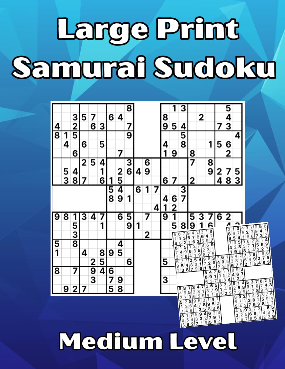 Samurai Sudoku Book: Medium Level Large Print Edition – 250 Challenging Puzzles for Adults and Seniors – Fun and Relaxing Brain Games