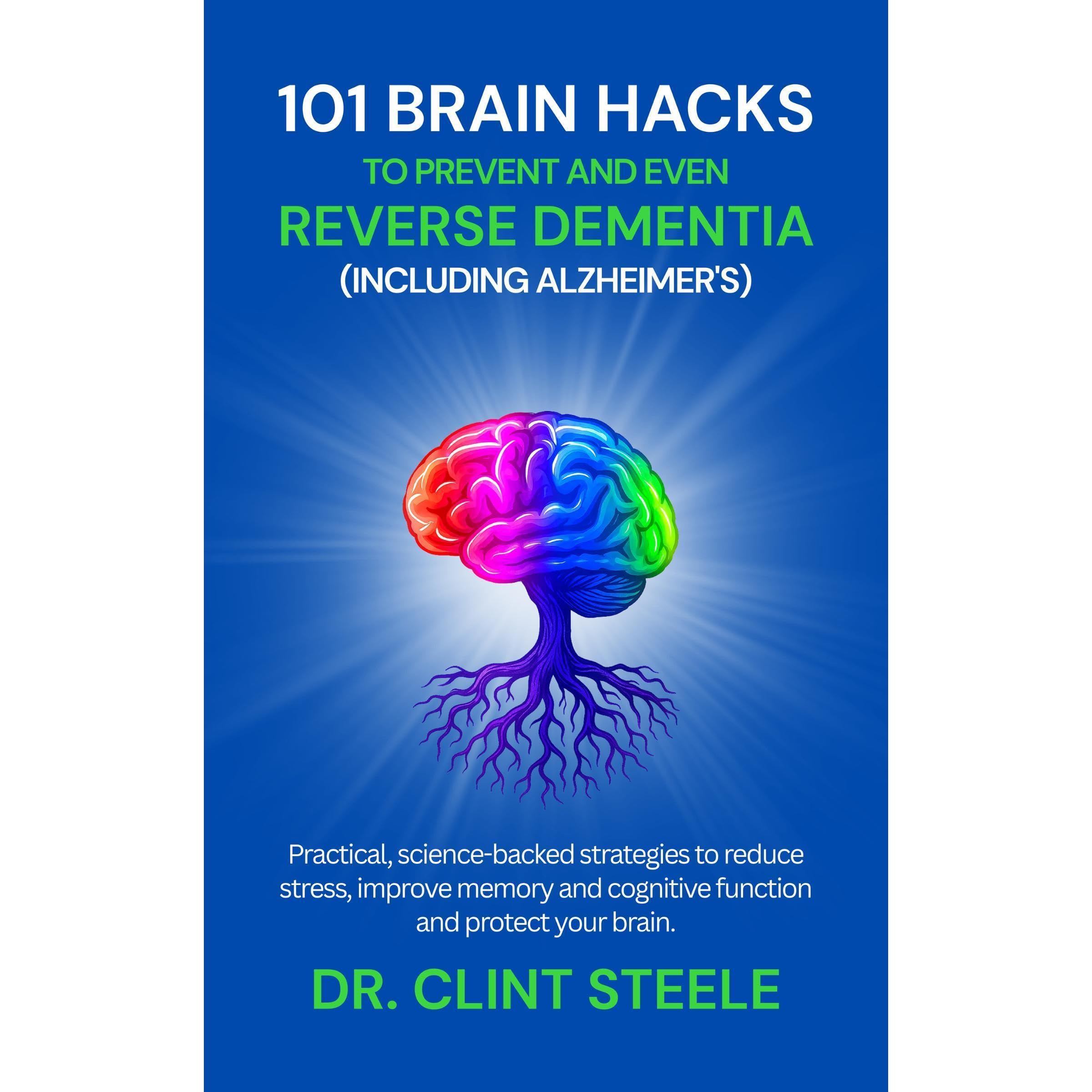 101 Brain-Boosting Hacks