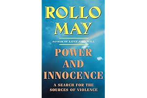 Rollo May Books: Power and Innocence: A Search for the Sources of Violence