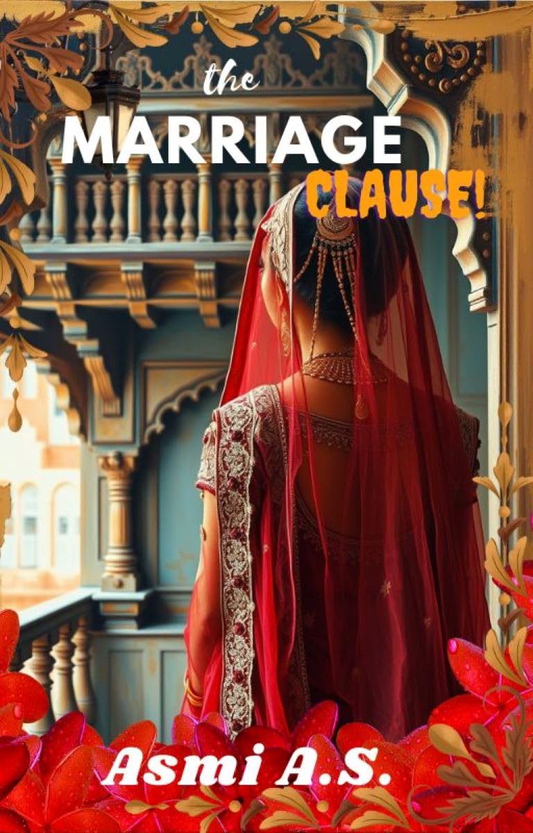The Marriage Clause: A contemporary arranged marriage romance (The Thakur Family Saga Book 1)
