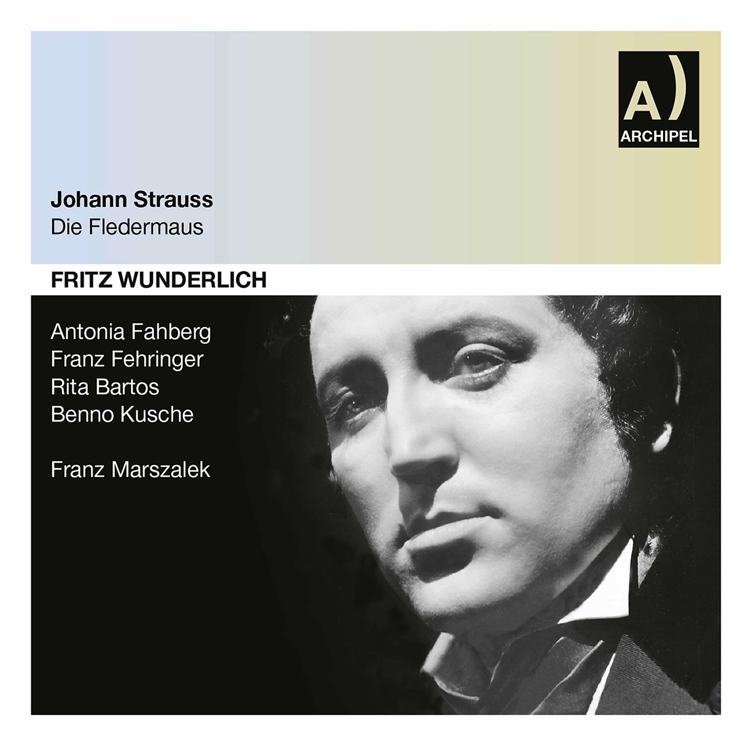 STRAUSS - DIE FLEDERMAUS - FRITZ WUNDERLICH - FAHBERG - FEHRINGER - WDR KOLN 59