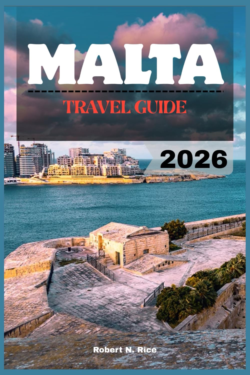 MALTA TRAVEL GUIDE 2026