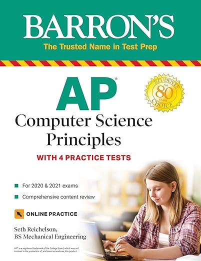 AP Computer Science Principles: With 4 Practice Tests (Barron's Test Prep)