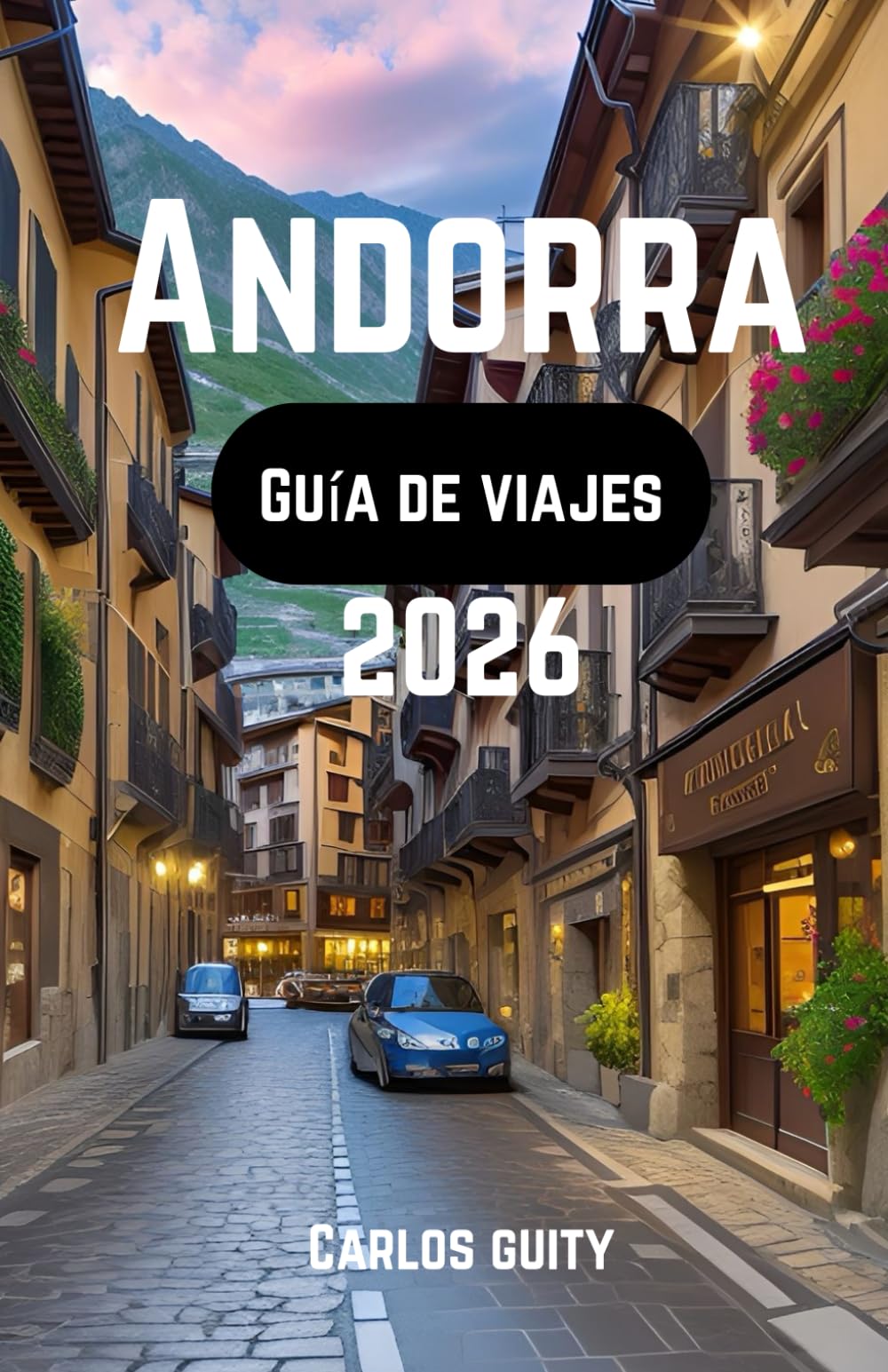 Andorra Guía de viajes 2026