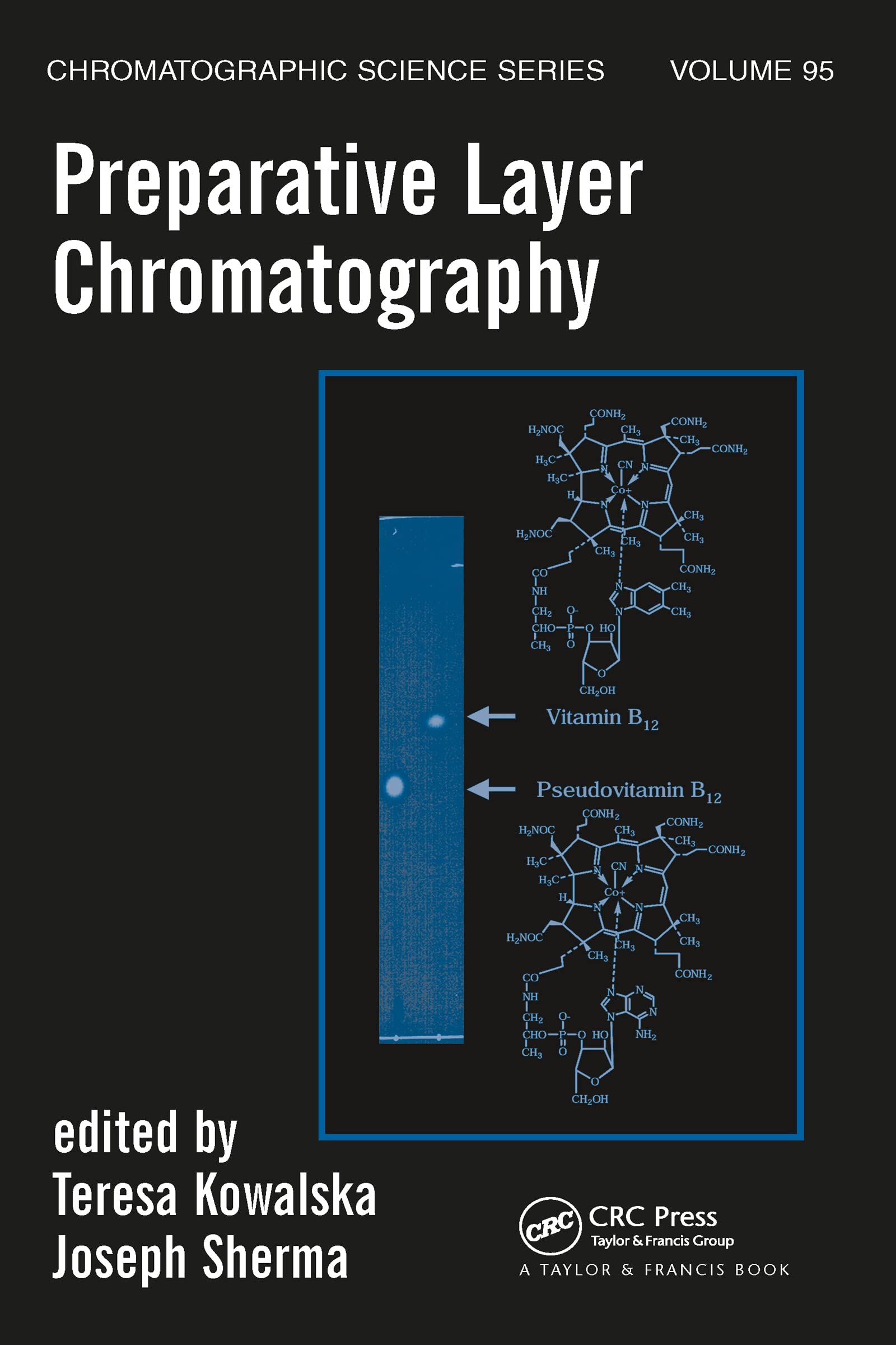 Preparative Layer Chromatography (Chromatographic Science Series)