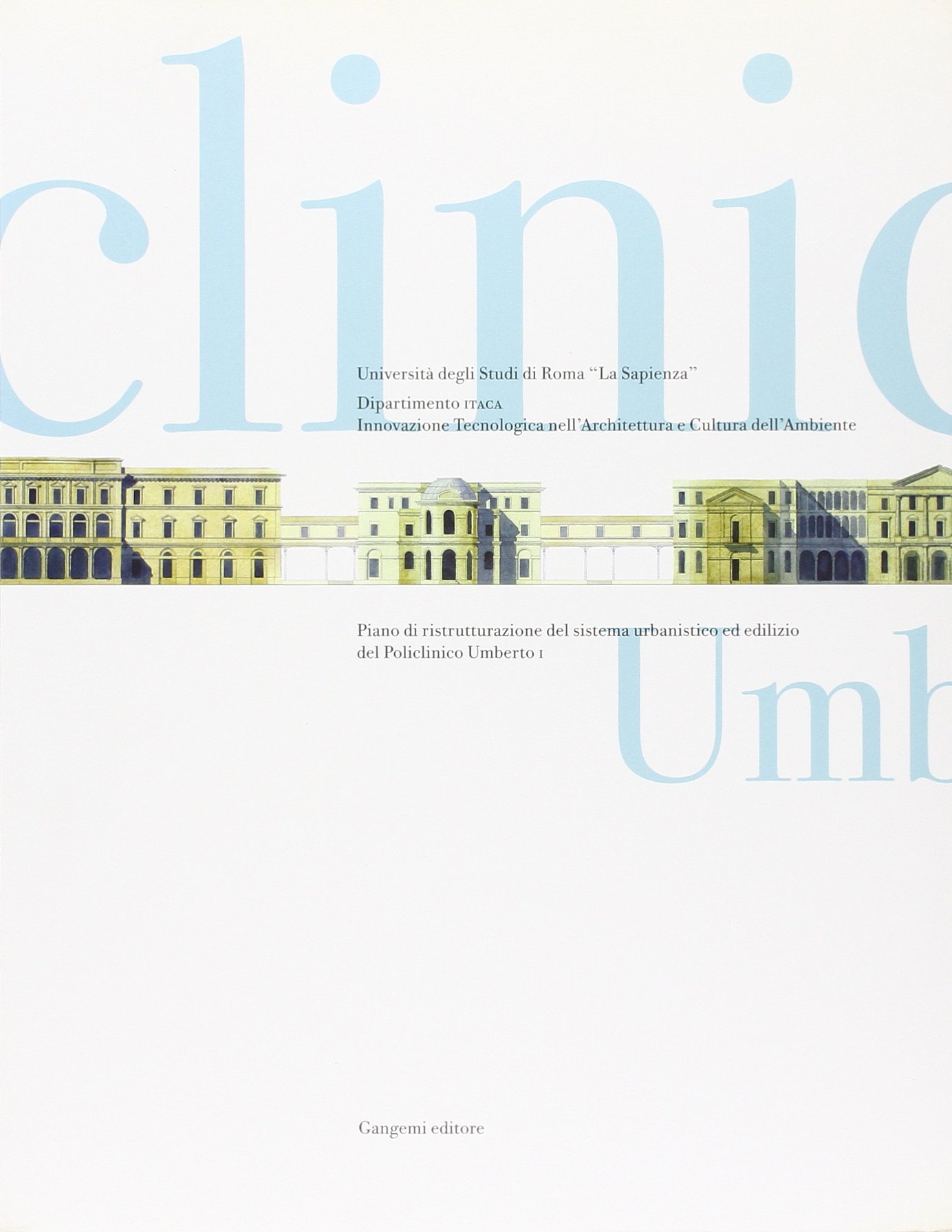 Piano di ristrutturazione del sistema urbanistico ed edilizio del Policlinico Umberto I (di Roma)