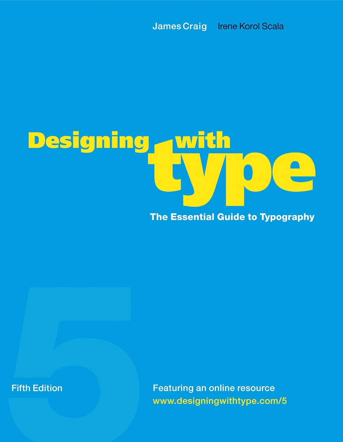 Designing with Type, 5th Edition: The Essential Guide to Typography - Kindle edition by Craig ...