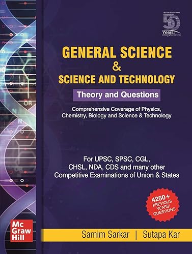 General Science and Science &amp; Technology: Theory and Questions(English)|Civil Services Exam|UPSC|SPSC|CGL|CHSL|NDA|CDS|Other Competitive Exam