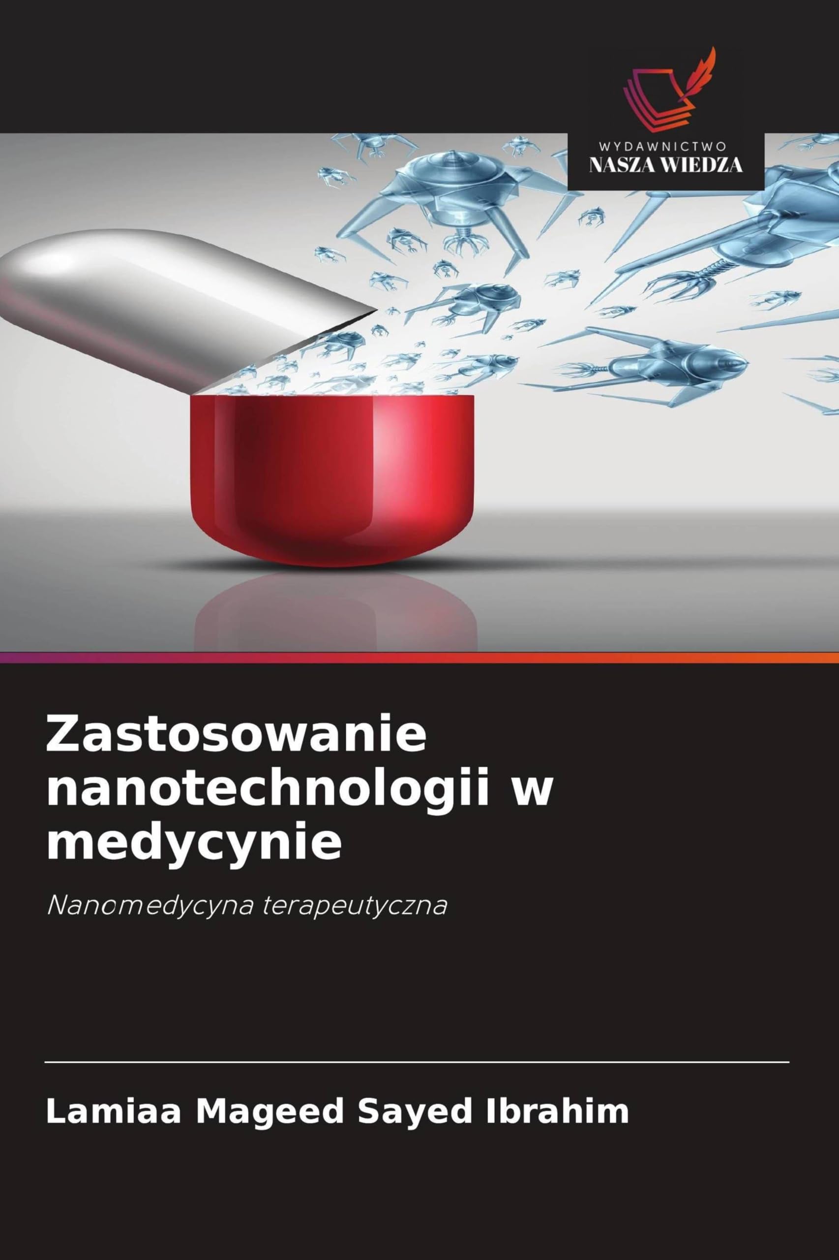 Zastosowanie nanotechnologii w medycynie: Nanomedycyna terapeutyczna