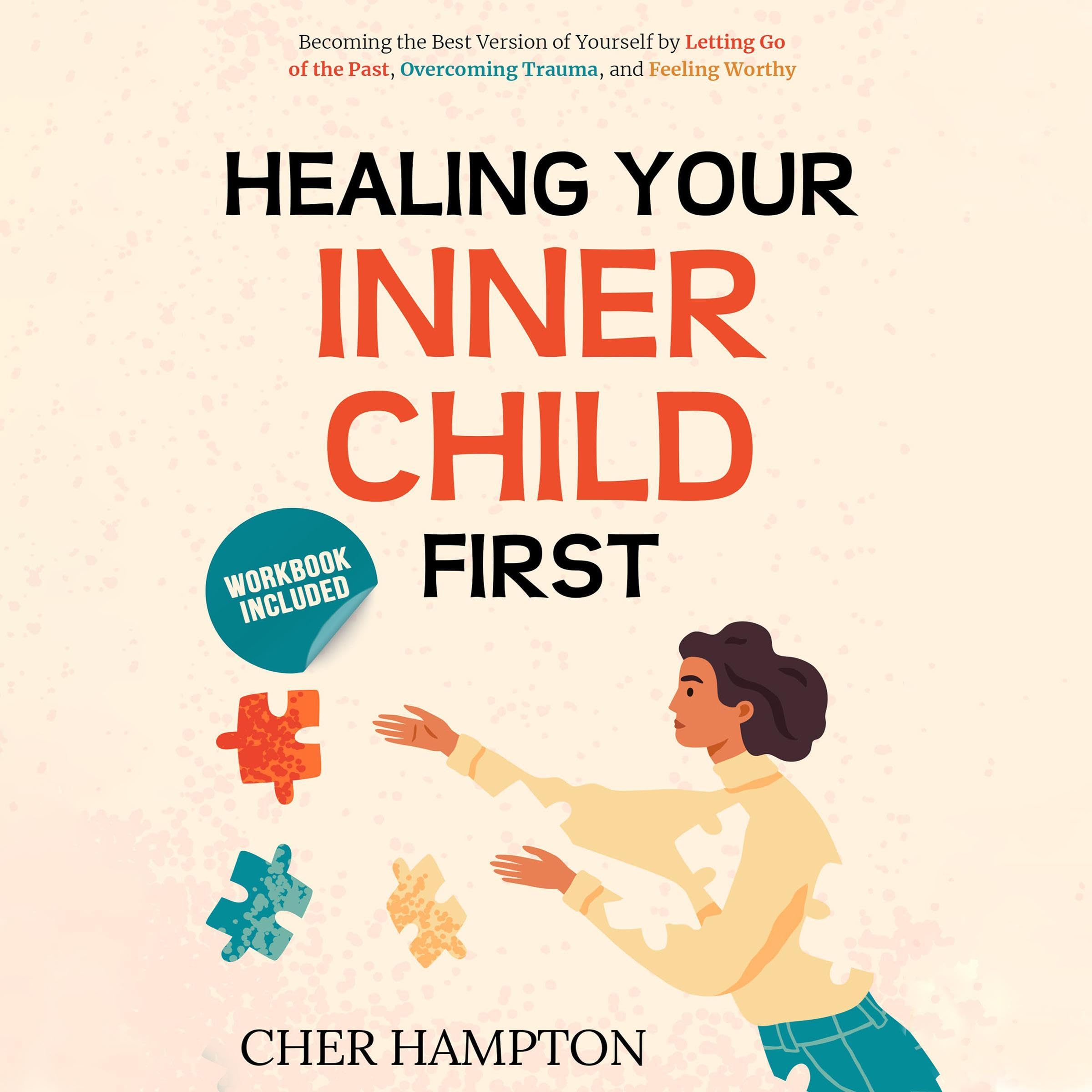 Healing Your Inner Child First