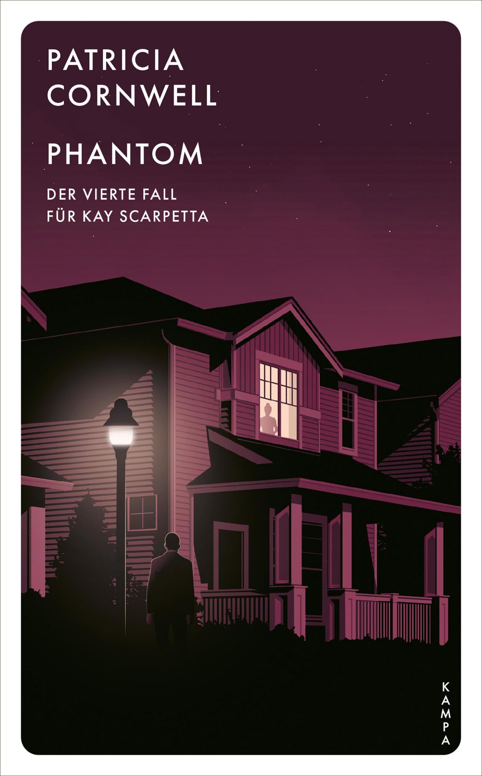 Kampa Verlag Phantom: Der Vierte Fall Für Kay Scarpetta (Ein Fall Für Kay Scarpetta)