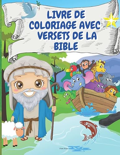 LIVRE DE COLORIAGE AVEC VERSETS DE LA BIBLE: Livre de coloriage avec versets de la biblique pour les enfants | Versets de mémoire biblique que chaque ... savoir | Livre de coloriage de la Bible