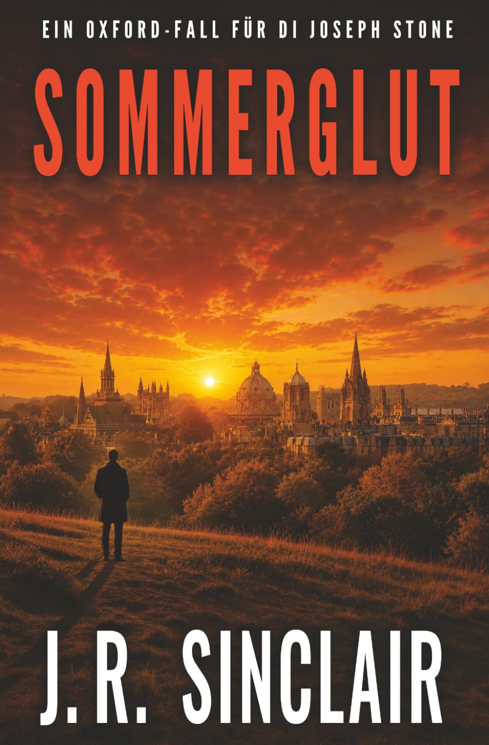 SOMMERGLUT (Die Oxford-Fälle von DI Joseph Stone)
