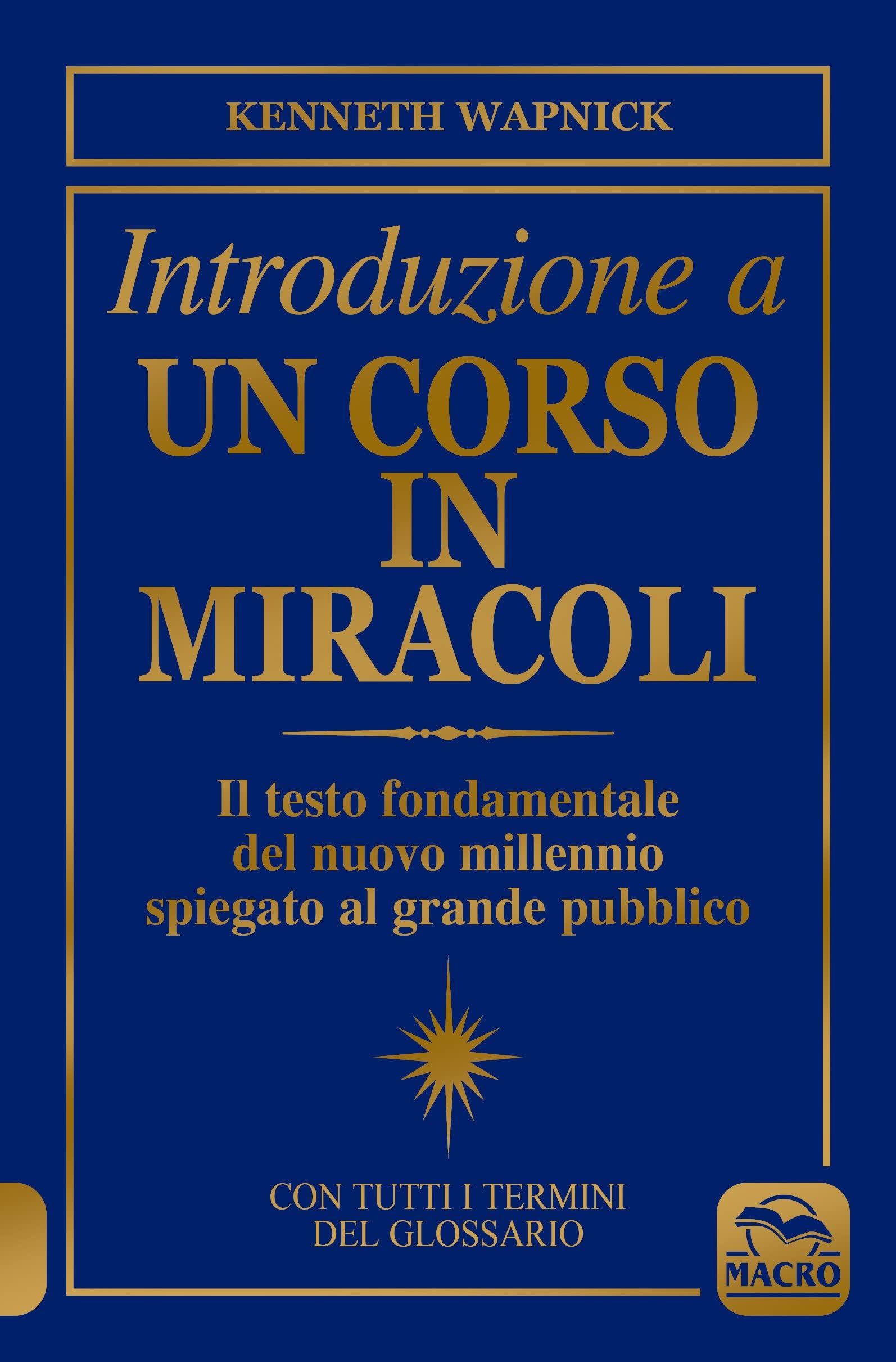 Introduzione A Un Corso In Miracoli - 4