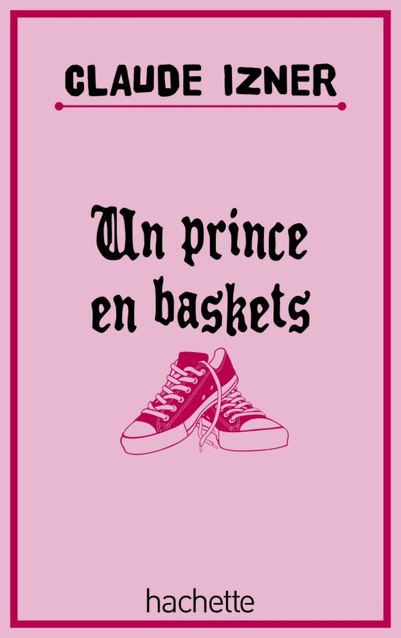 Un prince en baskets (French Edition)
