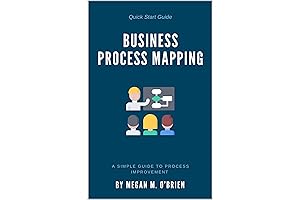 Business Process Mapping: A Simple Guide to Process Improvement