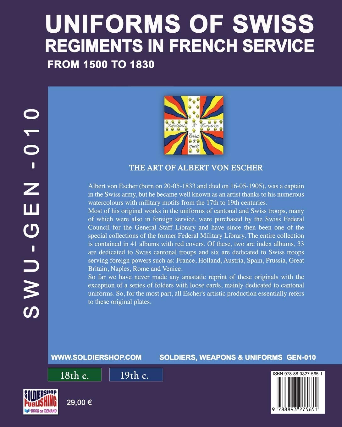 Uniforms of Swiss Regiments in French service: From 1500 to 1830: 10
